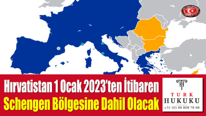 Hırvatistan 1 Ocak 2023'ten İtibaren Schengen Bölgesine Dahil Olacak