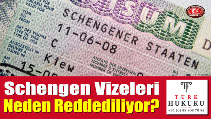 Schengen Vizeleri Neden Reddediliyor?